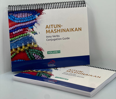 Aitun-mashinaikan - Innu verbs conjugaison guide