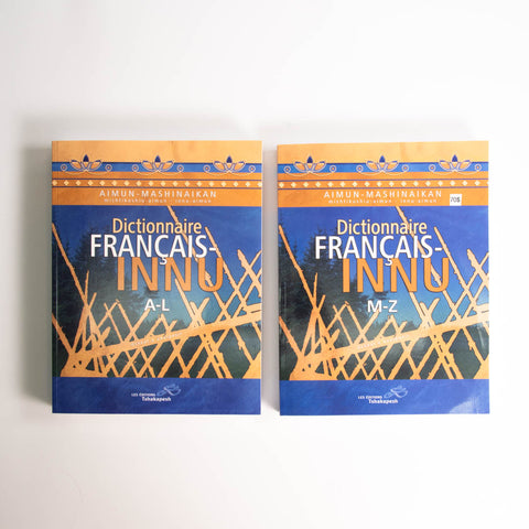 Dictionnaire Français-Innu (vol. A-L. Vol. M-Z)