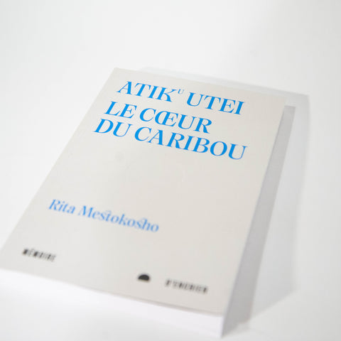 Atiku Utei - Le Cœur du caribou