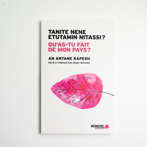 Tanite nene etutamin nitassi? - Qu'as-tu fait de mon pays?