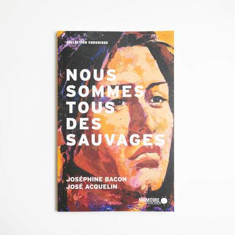 Nous sommes tous des sauvages