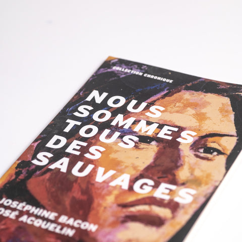 Nous sommes tous des sauvages