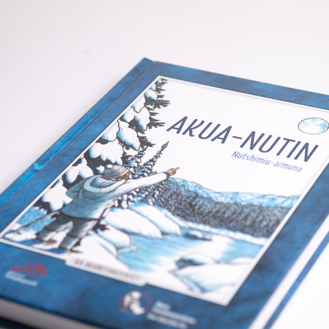 Akua-nutin, nutshimiu-aimuna, ka akaneshaushtet - Version innu-anglais