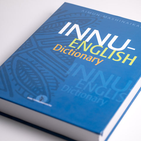 Innu-English Dictionary