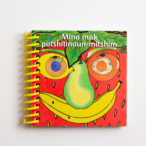 Mina mak patshitinaun-mitshim