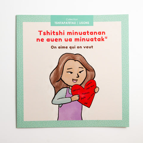 Tshitshi minuatanan ne auen ua minuataku - On aime qui on veut