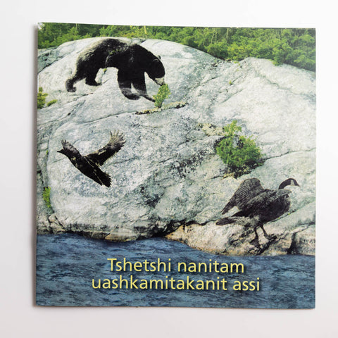 Tshetshi nanitam uashkamitakanit assi