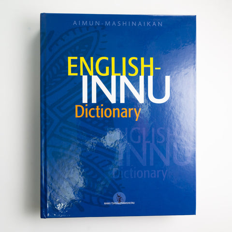 English-Innu Dictionary
